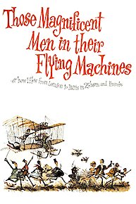 Those Magnificent Men in Their Flying Machines