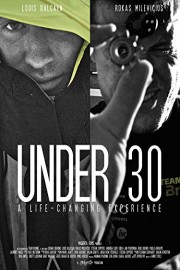 Under 30: A Life-Changing Experience
