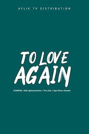 To love again