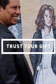 Trust Your Gift