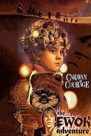 The Ewok Adventure Caravan of Courage
