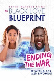 The Black Love Blueprint: Ending The War Between Black Men and Women