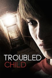Troubled Child