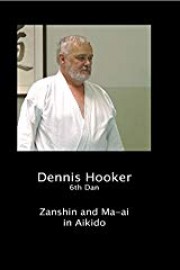 Dennis Hooker Zanshin and Ma-ai in Aikido