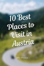 10 Best Places to Visit in Austria