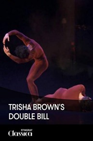 Trisha Brown's Double Bill