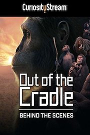 Out of the Cradle: Behind the Scenes
