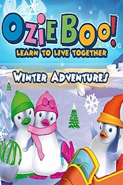 Ozie Boo! Learn to Live Together: Winter Adventures