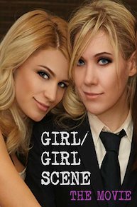 Girl/Girl Scene - The Movie