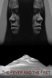 The Fever and The Fret