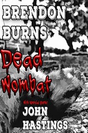 Brendon Burns - Dead Wombat