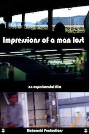Impressions of a Man Lost