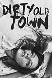 Dirty Old Town