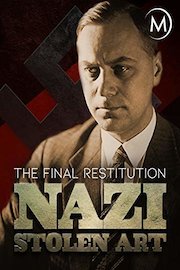 Nazi Stolen Art: The Final Restitution