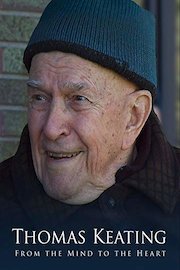 Thomas Keating: From the Mind to the Heart