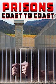 Prisons - Coast to Coast