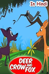 Deer, Crow and Fox (In Hindi)