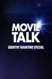 Quentin Tarantino - Movie Talk