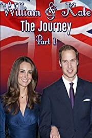 William & Kate: The Journey, Part 1