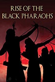 Rise of the Black Pharaohs