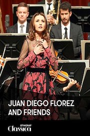 Juan Diego Florez and Friends