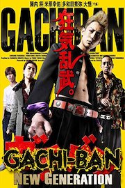 GACHI-BAN: NEW GENERATION