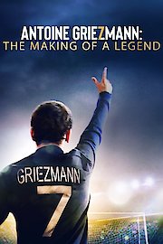 Antoine Griezmann: The Making of a Legend