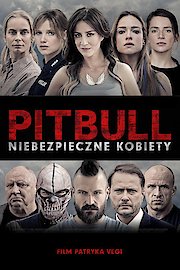 Pitbull. Niebezpieczne Kobiety