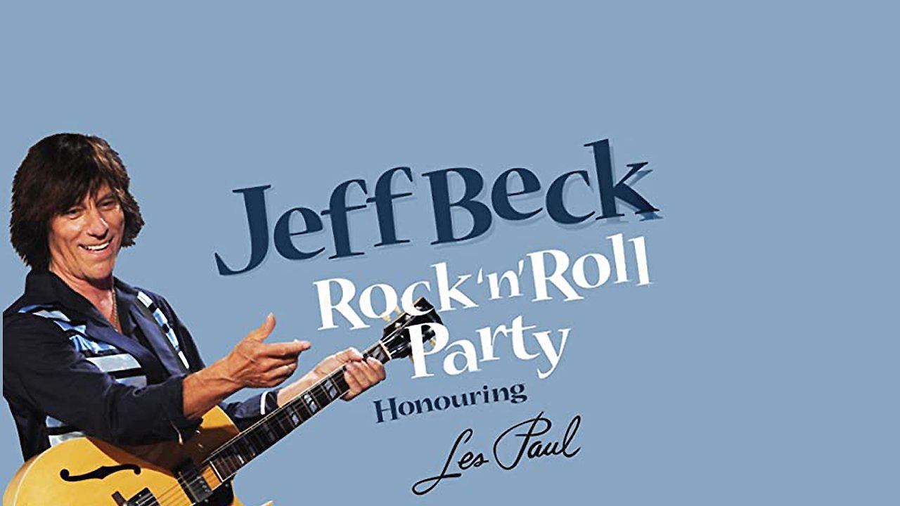 Jeff Beck - Rock 'n' Roll Party Honoring Les Paul
