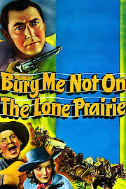 Bury Me Not On The Lone Prairie