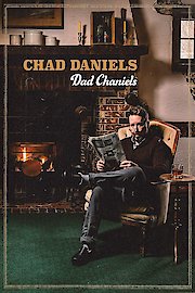 Chad Daniels: Dad Chaniels