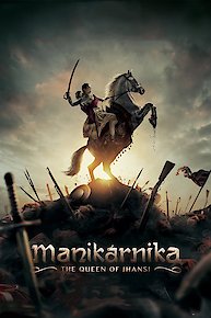 Manikarnika: The Queen of Jhansi