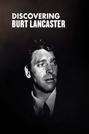 Discovering Burt Lancaster