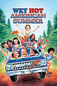 Wet Hot American Summer