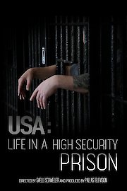 USA: Life in a High Security Prison