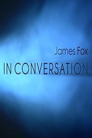 James Fox - In Conversation