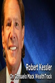 WealthTrack - Robert Kessler