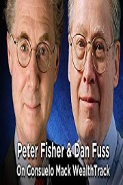 WealthTrack 829 - Dan Fuss & Peter Fisher