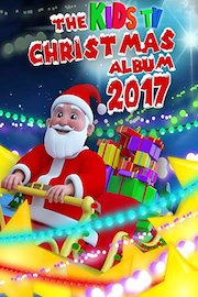 The Kids TV Christmas Album 2017