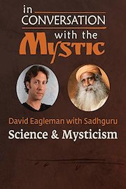 In Conversation with the Mystic - Science & Mysticism