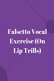 Falsetto Vocal Exercise