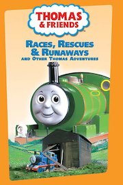 Thomas and Friends: Races, Rescues and Runaways and Other Thomas Adventures