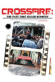 Crossfire: The Plot to Kill Kennedy