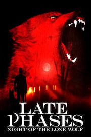 Late Phases: Night of the Lone Wolf