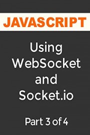 Web Socket, Part 3 of 4