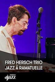 Fred Hersch Trio - Jazz à Ramatuelle