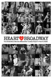 Heart of Broadway: The Ensemble Behind Broadway Cares/Equity Fights AIDS