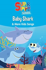 Baby Shark & More Kids Songs - Super Simple Songs