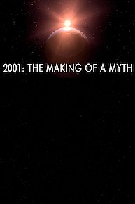 2001: The Making of a Myth