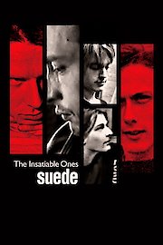 Suede: The Insatiable Ones